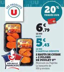 Bi1 2 hauts de cuisse + 2 pilons de poulet u offre