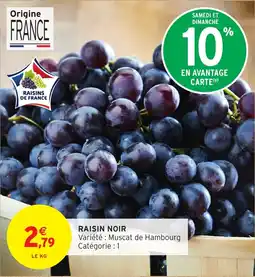 Intermarché Raisin noir offre