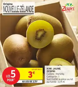 Intermarché Kiwi jaune zespri offre