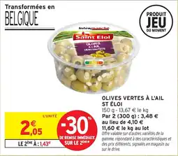 Intermarché Olives vertes à l'ail st éloi offre