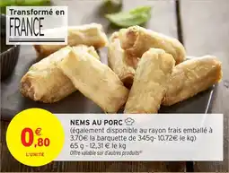 Intermarché Nems au porc offre