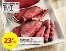 Intermarché Rosbeef offre