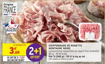 Intermarché Chiffonnade de rosette montagne noire offre
