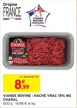 Intermarché Viande bovine: haché vrac 15% mg charal offre