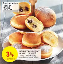 Intermarché Beignets chocolat noisettes x10 offre