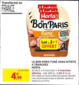 Intermarché Le bon paris fumé sans nitrite 4 tranches herta offre