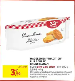 Intermarché Madeleines "tradition" pur beurre bonne maman offre