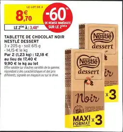 Intermarché Tablette de chocolat noir nestlé dessert offre