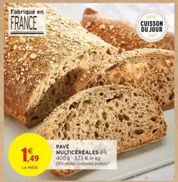 Intermarché Pavé Multicéréales offre
