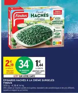 Intermarché ÉPINARDS HACHÉS À LA CRÈME SURGELÉS offre