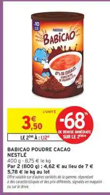 Intermarché BABICAO POUDRE CACAO offre