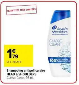 Carrefour Market Shampoing antipelliculaire HEAD & SHOULDERS offre