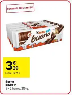 Carrefour Bueno KINDER offre