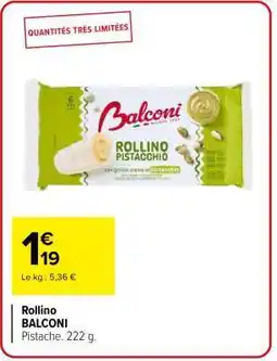 Carrefour Rollino BALCONI offre