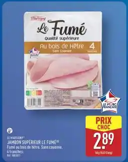 ALDI JAMBON SUPÉRIEUR LE FUMÉ offre