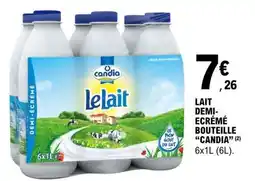 E.Leclerc LAIT DEMI-ÉCRÉMÉ BOUTEILLE “CANDIA” offre