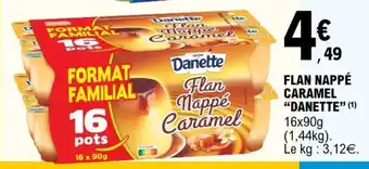 E.Leclerc FLAN NAPPÉ CARAMEL “DANETTE” offre