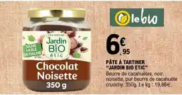 E.Leclerc PÂTE À TARTINER “JARDIN BIO ETIC” offre