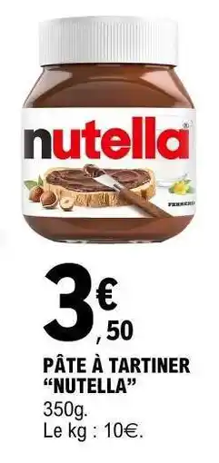 E.Leclerc Pâte À Tartiner Nutella offre