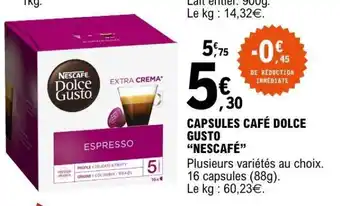 E.Leclerc CAPSULES CAFÉ DOLCE GUSTO “NESCAFÉ” offre