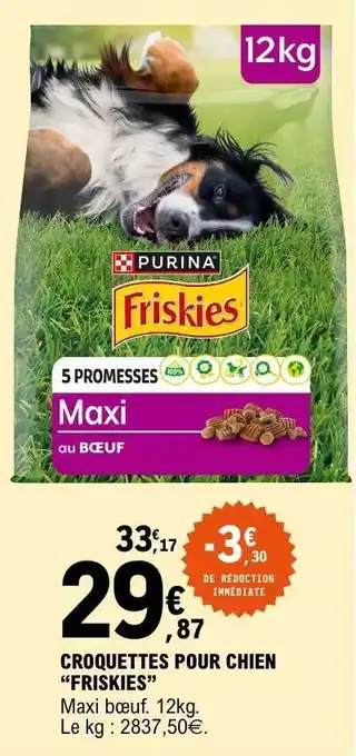 E.Leclerc CROQUETTES POUR CHIEN FRISKIES offre