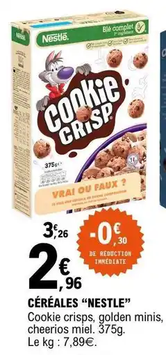 E.Leclerc CÉRÉALES “NESTLÉ” offre