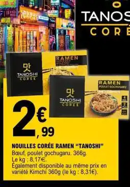 E.Leclerc Nouilles Corée Ramen “Tanoshi” offre