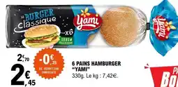 E.Leclerc 6 PAINS HAMBURGER “YAMI” offre