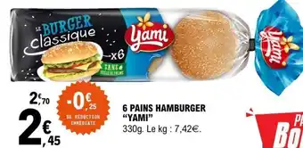 E.Leclerc 6 PAINS HAMBURGER “YAMI” offre
