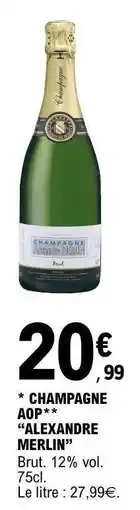 E.Leclerc Champagne AOP 'Alexandre Merlin' offre