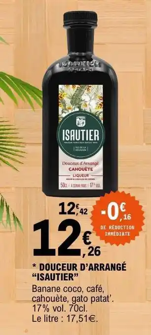 E.Leclerc DOUCEUR D'ARRANGE 'ISAUTIER' offre