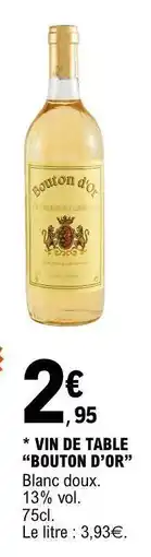 E.Leclerc VIN DE TABLE BOUTON D'OR offre