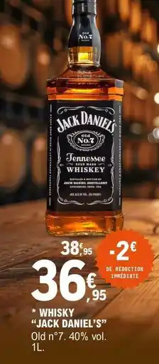 E.Leclerc WHISKY 'JACK DANIEL’S' offre
