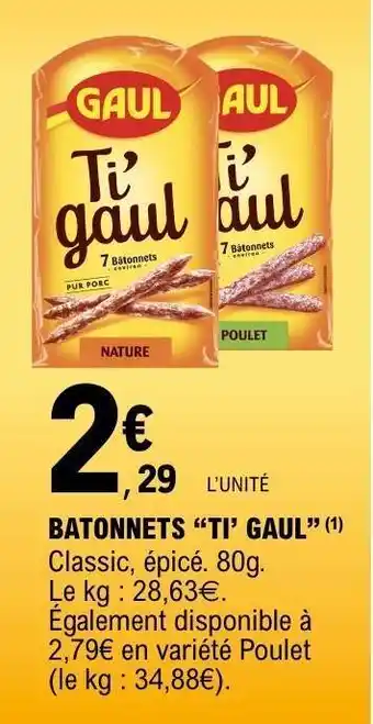 E.Leclerc Bâtonnets 'Ti' Gaul offre