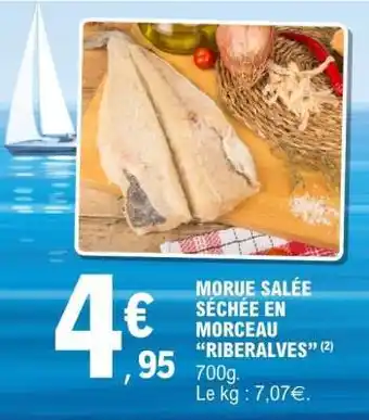 E.Leclerc MORUE SALÉE SÉCHÉE EN MORCEAU “RIBERALVES” offre
