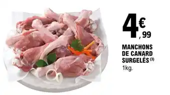 E.Leclerc MANCHONS DE CANARD SURGELÉS offre