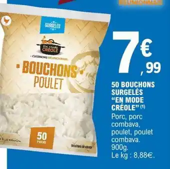 E.Leclerc 50 BOUCHONS SURGELÉS “EN MODE CRÉOLE” offre