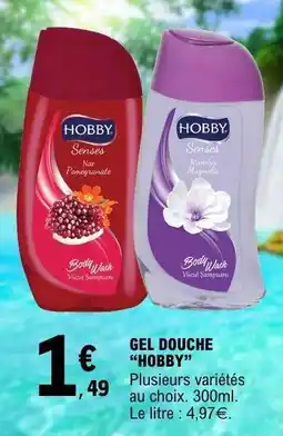E.Leclerc GEL DOUCHE 'HOBBY' offre