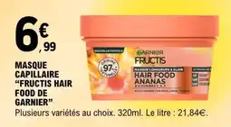 E.Leclerc Masque Capillaire Fructis Hair Food de Garnier offre