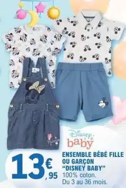 E.Leclerc ENSEMBLE BÉBÉ FILLE OU GARÇON “DISNEY BABY” offre