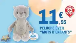 E.Leclerc PELUCHE ÉVEIL MOTS D'ENFANTS offre