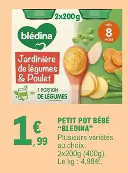 E.Leclerc PETIT POT BÉBÉ “BLÉDINA” offre