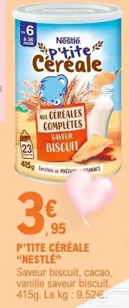 E.Leclerc P'TITE CÉRÉALE NESTLÉ offre