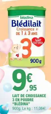 E.Leclerc Blédilait Croissance 3 offre