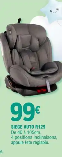 E.Leclerc SIEGE AUTO R129 offre