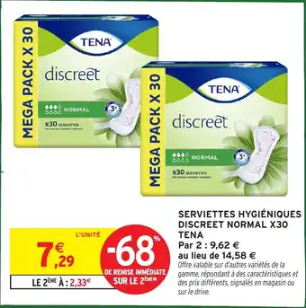 Intermarché Serviettes hygiéniques discreet normal x30 tena offre