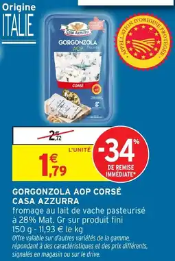 Intermarché Gorgonzola aop corsé casa azzurra offre