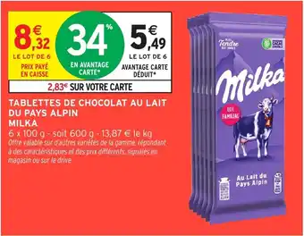 Intermarché Tablettes de chocolat au lait du pays alpin milka offre