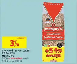 Intermarché Cacahuètes grillées et salées menguy's offre