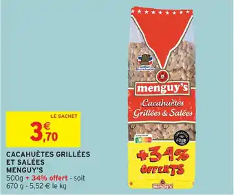 Intermarché Cacahuètes grillées et salées menguy's offre
